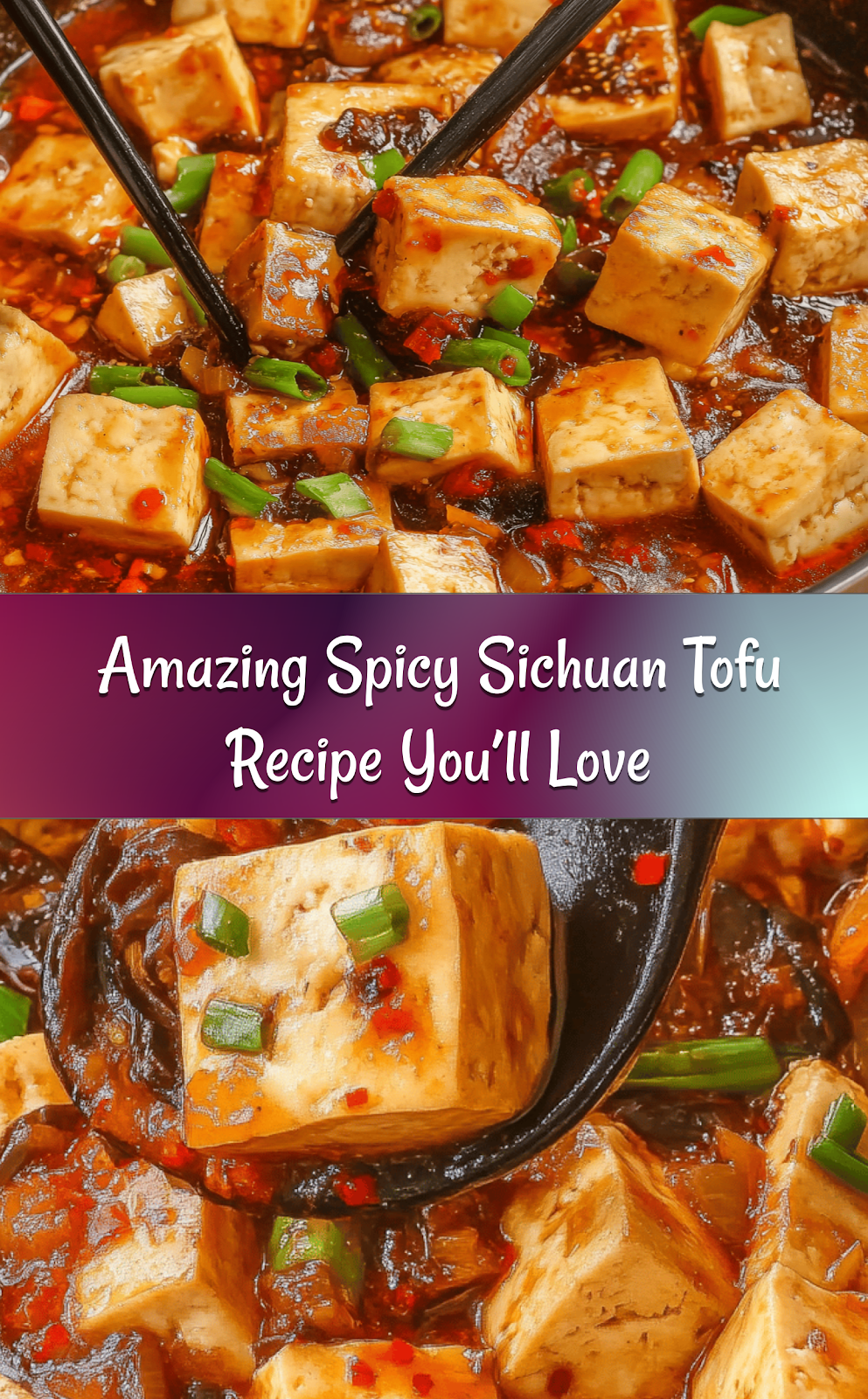 Amazing Spicy Sichuan Tofu Recipe You’ll Love