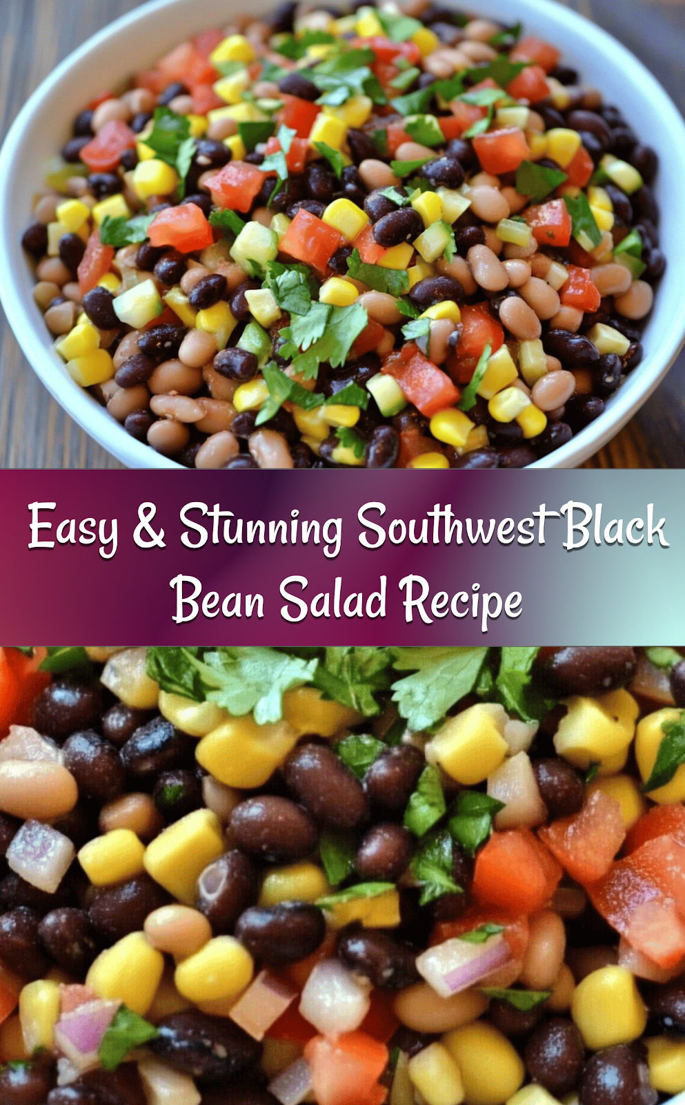Easy & Stunning Southwest Black Bean Salad Recipe