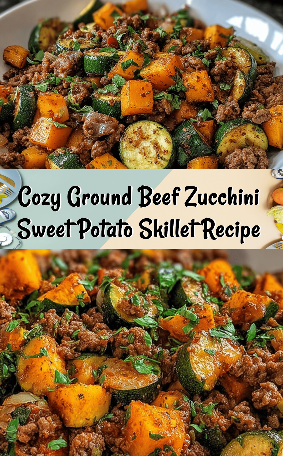 Ground Beef Zucchini Sweet Potato Skillet