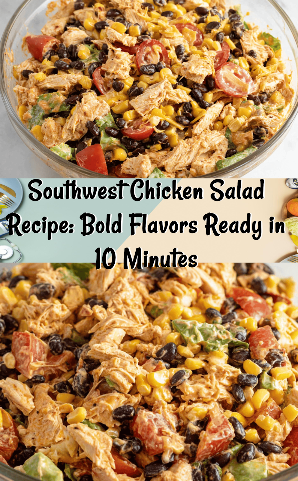 Quick Southwest Chicken Salad