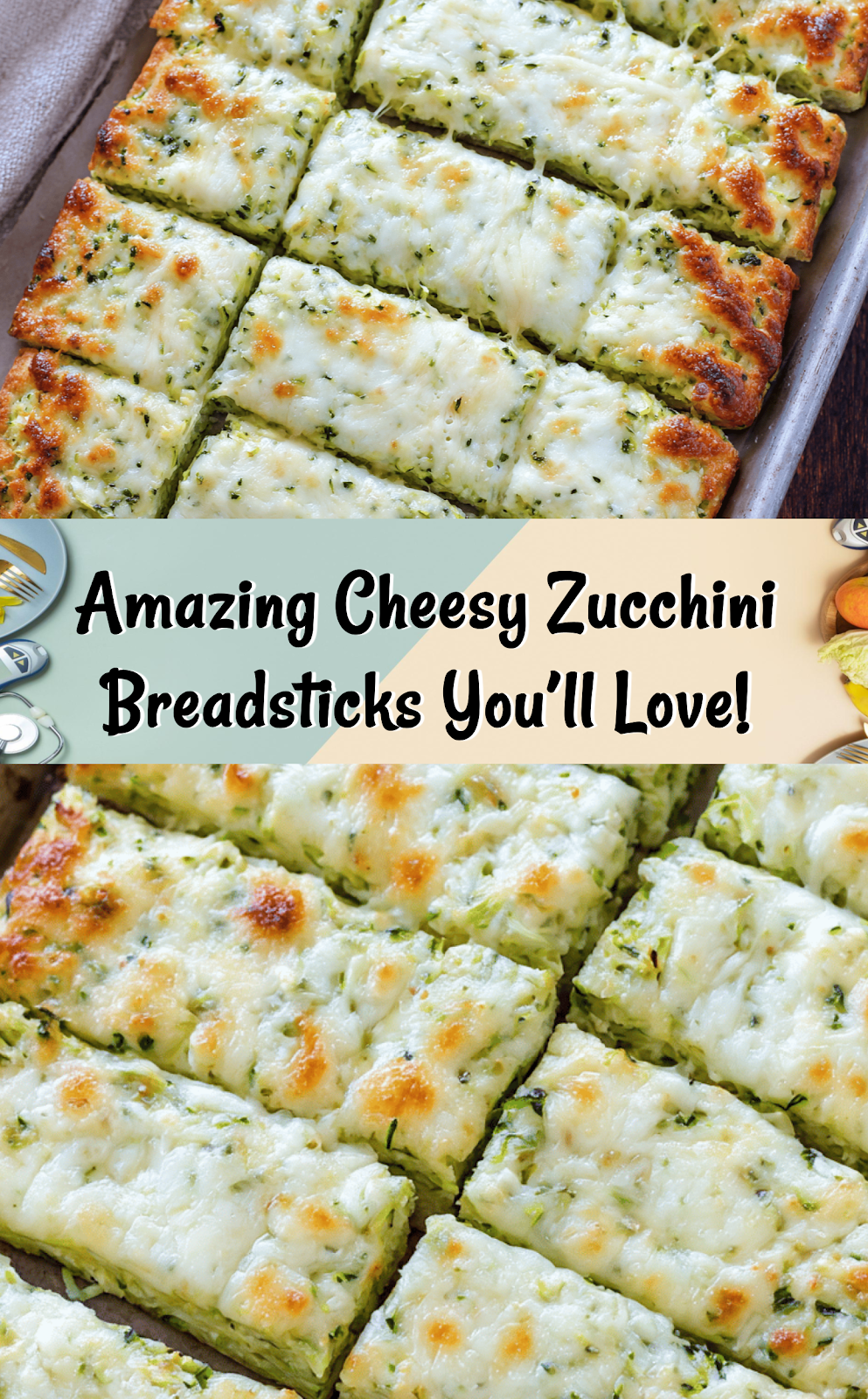 Cheesy Zucchini Breadsticks
