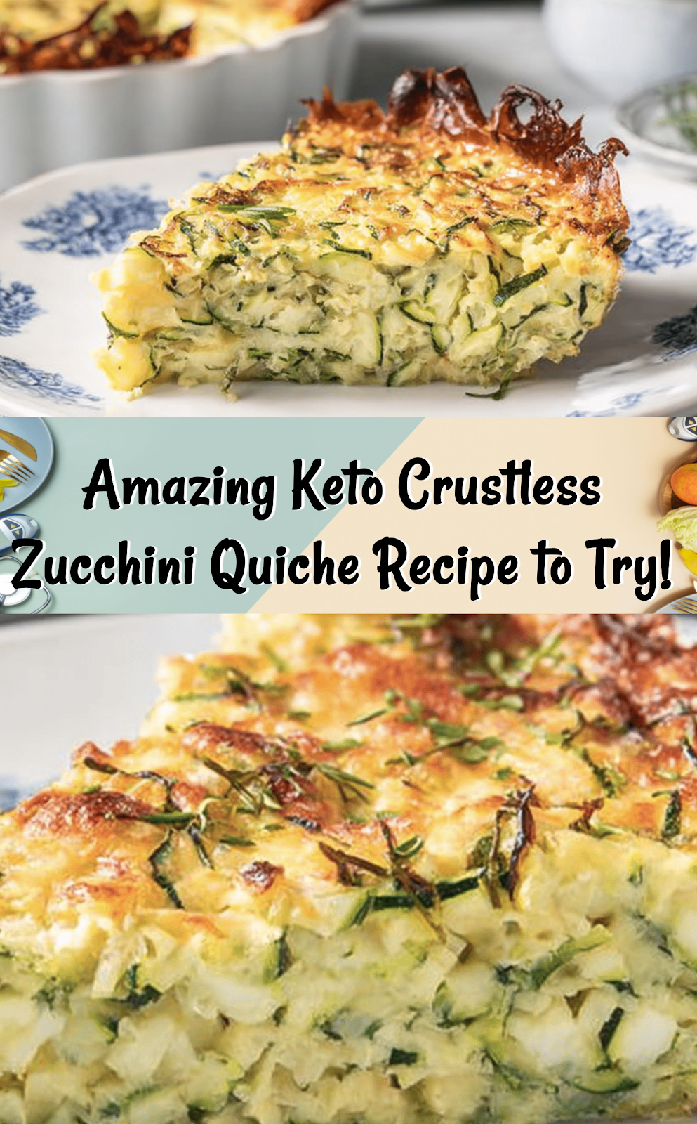Keto Crustless Zucchini Quiche Recipe