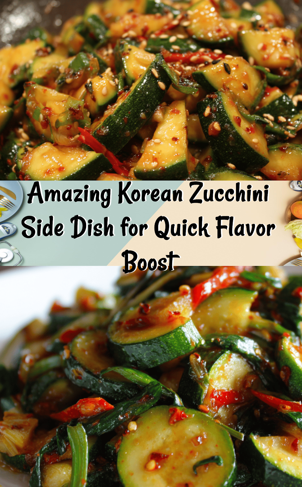 Korean Zucchini Side Dish