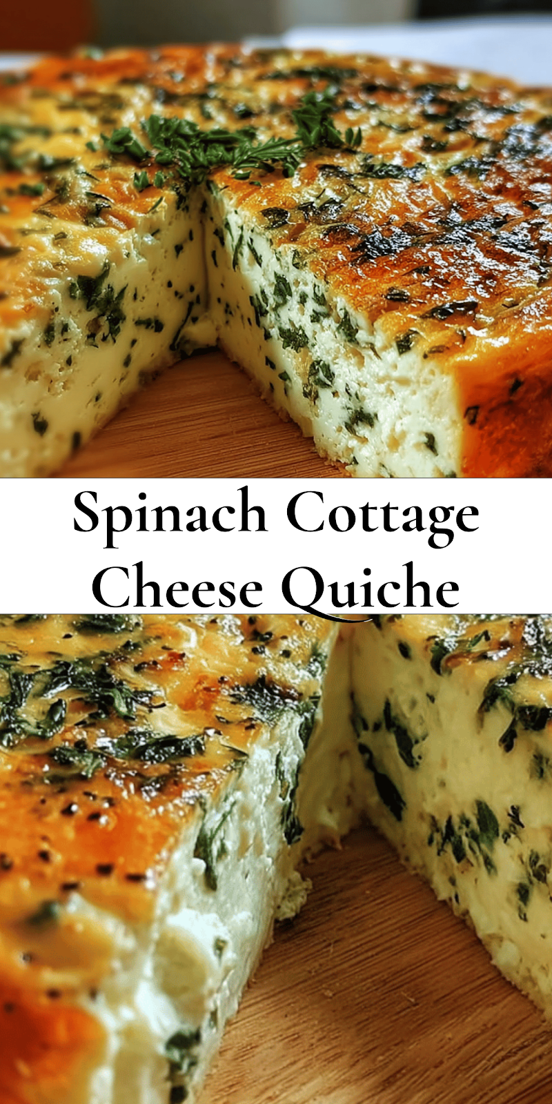 Cottage Cheese and Spinach Crustless Quiche