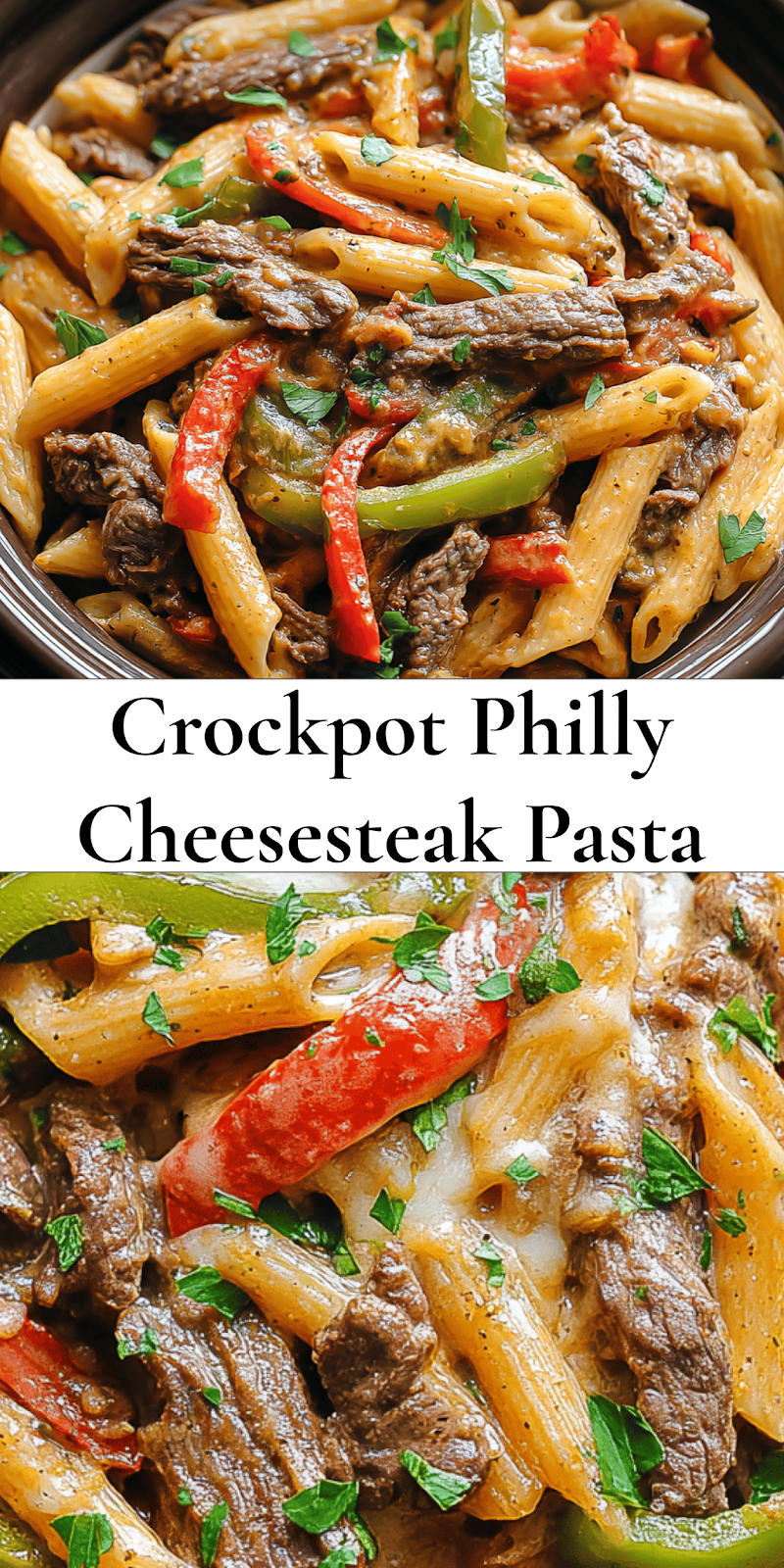 Crockpot Philly Cheesesteak Pasta
