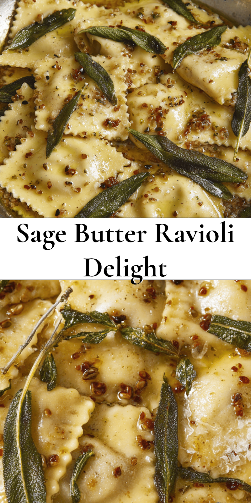 Ravioli with Sage Butter Sauce