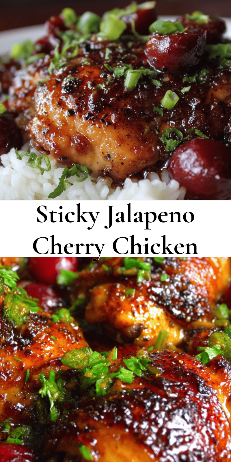 Sticky Jalapeno and Cherry Grilled Chicken
